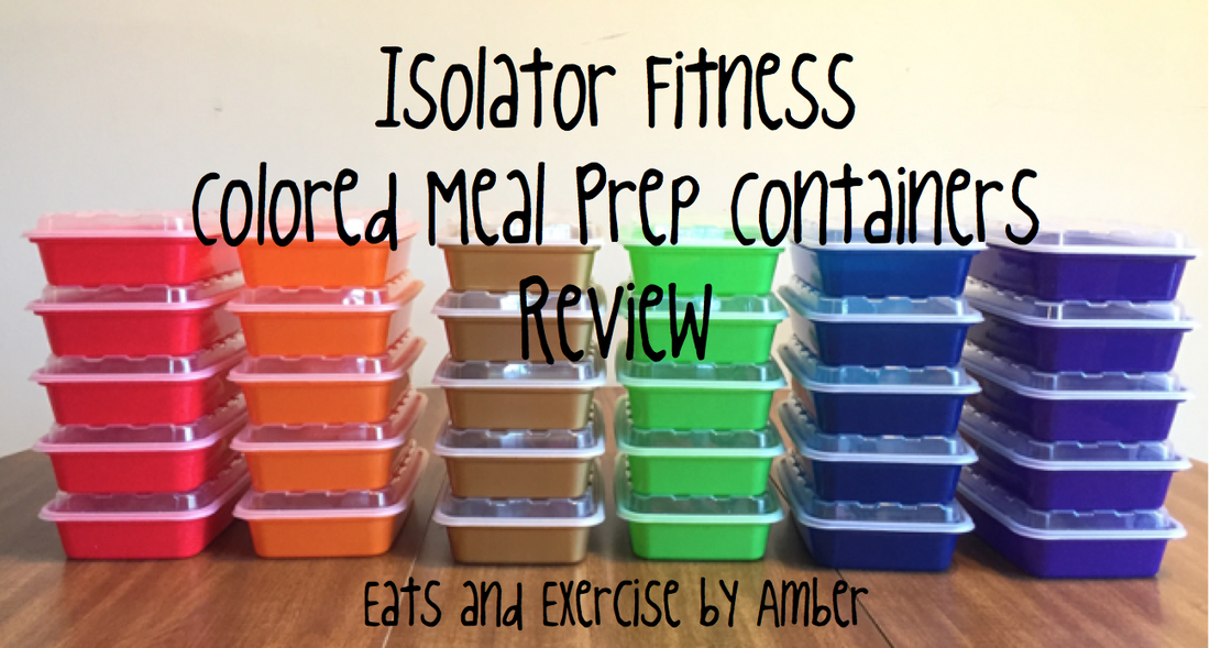 Isolator Fitness Colored Meal Prep Containers Review - Eats and Exercise by  Amber
